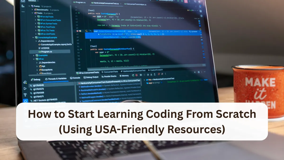 How to Start Learning Coding From Scratch (Using USA-Friendly Resources)