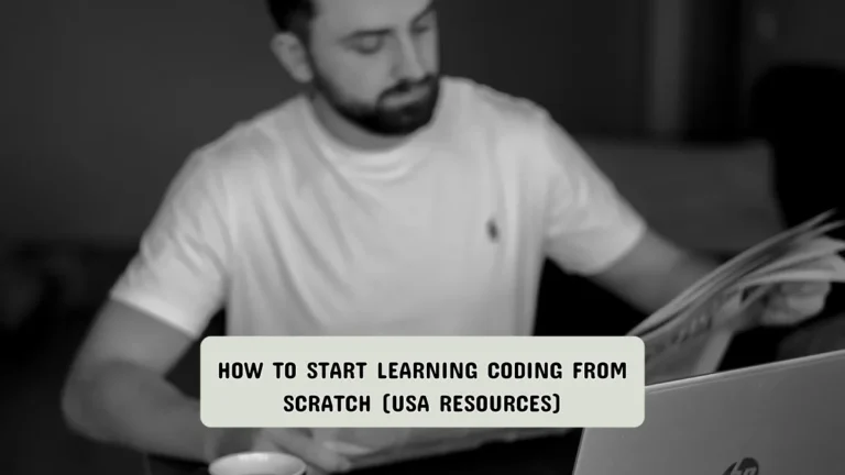 How to start learning coding from scratch (USA resources)